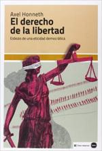 El Derecho de la Libertad. Esbozo de una Eticidad DemocrÃ¡tica.